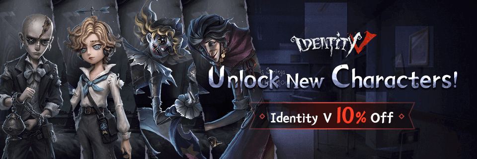 Identity V 10% Off, Unlock New Characters!